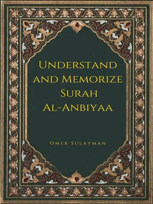 cover image of Understand and Memorize Surah  Al-Anbiyaa